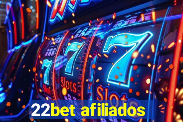 22bet afiliados